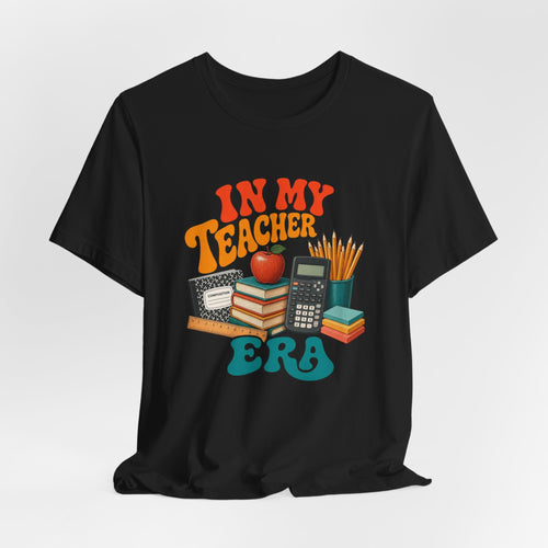 "In My Teacher Era" Tee
