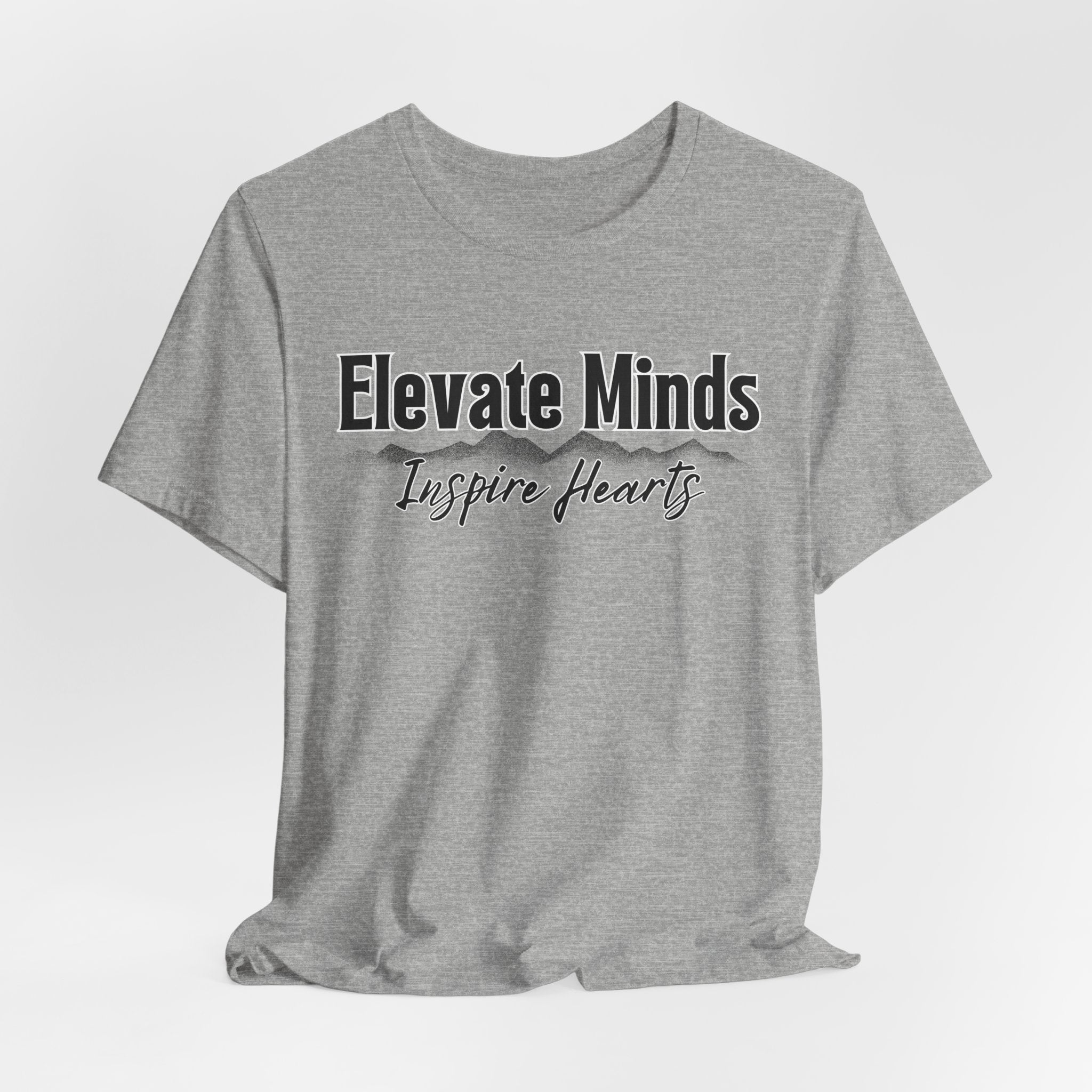 Elevate Minds Inspire Hearts Tee — Inspirational Teacher & Mentor T‑Shirt